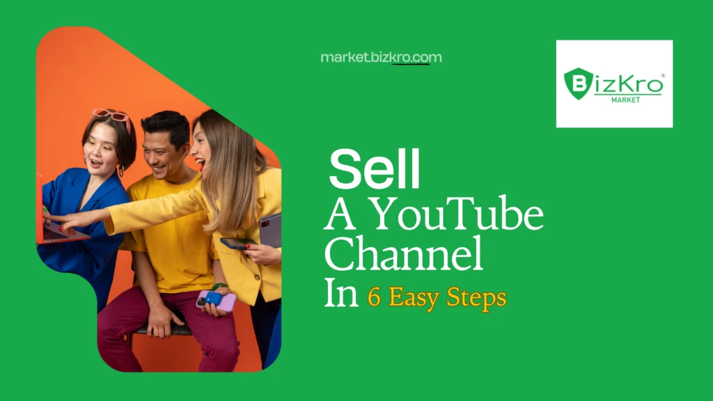 How To Sell A YouTube Channel In 6 Easy Steps